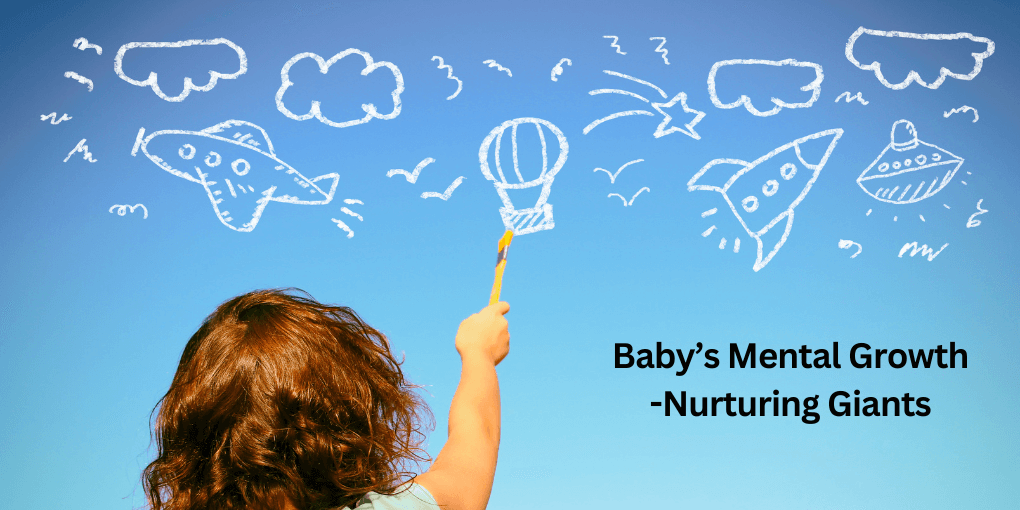 Baby’s Mental Growth-Nurturing Giants